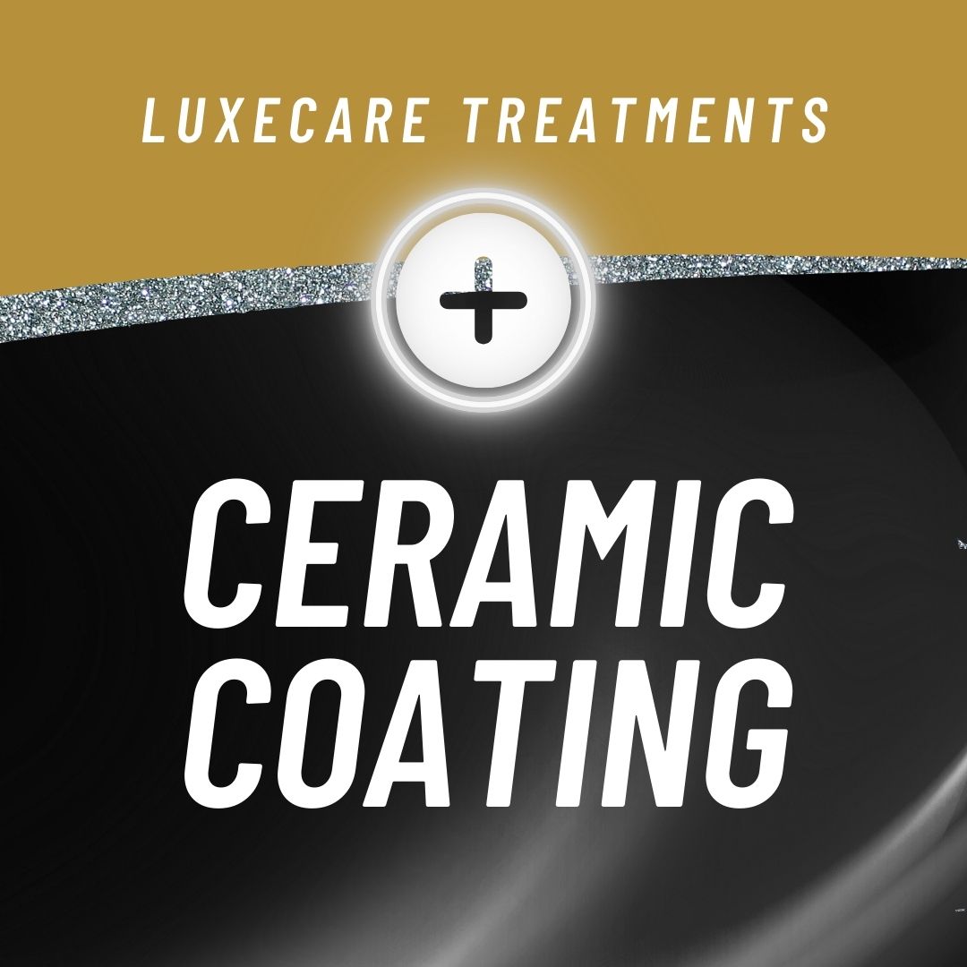 LUXE CARE - CERAMIC COATING